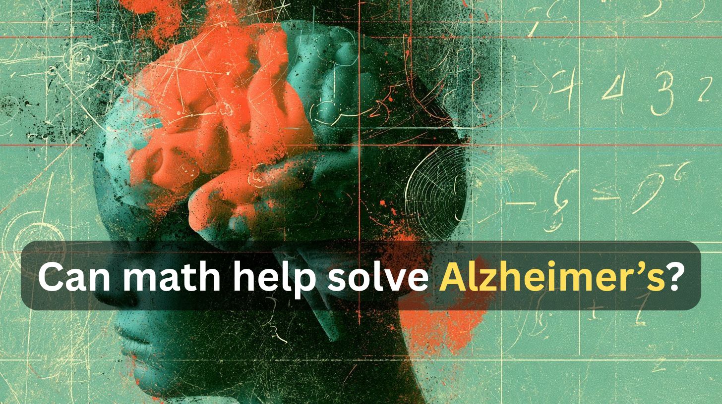 This shows a head surrounded by numbers. Caption reads "Can math help solve Alzheimer’s?"