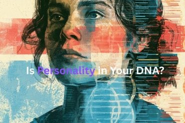 This shows a woman and dna. Caption reads "Is Personality in Your DNA?"