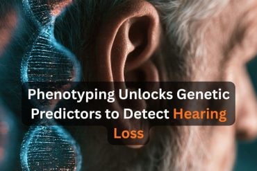 This shows an ear and DNA. Caption reads "Phenotyping Unlocks Genetic Predictors to Detect Hearing Loss."