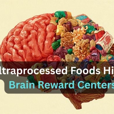 This shows a brain made of food. Caption reads "Ultraprocessed Foods Hijack Brain Reward Centers."
